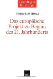 Tapa de Das europäische Projekt zu Beginn des 21. Jahrhunderts