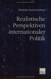 Tapa de Realistische Perspektiven internationaler Politik