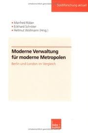 Tapa de Moderne Verwaltung für moderne Metropolen. Berlin und London im Vergleich