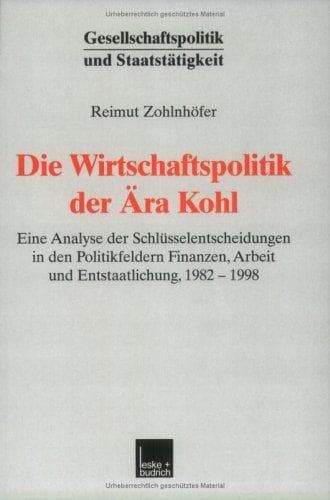 Tapa de Die Wirtschaftspolitik der Ära Kohl