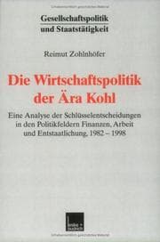 Tapa de Die Wirtschaftspolitik der Ära Kohl