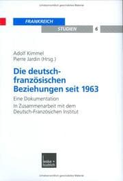 Tapa de Die deutsch-französischen Beziehungen seit 1963