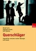 Tapa de Querschl ager: Jugendliche zwischen rechter Ideologie und Gewalt
