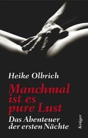 Tapa de Manchmal ist es pure Lust. Das Abenteuer der ersten Nächte