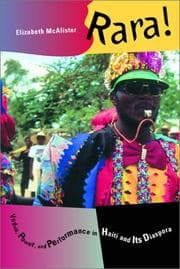 Tapa de Rara! Vodou, Power, and Performance in Haiti and Its Diaspora