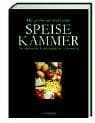 Tapa de Die große internationale Speisekammer. Die umfassende Enzyklopädie der Lebensmittel