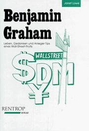 Tapa de Benjamin Graham. Leben, Gedanken und Anleger- Tips eines Wall- Street- Profis