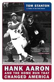 Tapa de Hank Aaron and the Home Run That Changed America