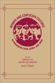 Tapa de Women and Confucian cultures in premodern China, Korea, and Japan