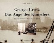 Tapa de George Grosz - Das Auge des Künstlers