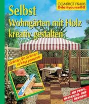 Tapa de Selbst Wohngärten mit Holz kreativ gestalten