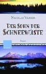 Tapa de Der Sohn der Schneewüste. Roman