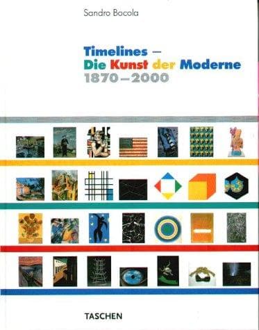 Tapa de Timelines - Kunst der Moderne. 1870-2000.
