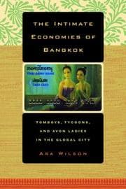 Tapa de The Intimate Economies of Bangkok