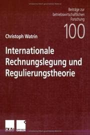 Tapa de Internationale Rechnungslegung und Regulierungstheorie