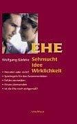 Tapa de Ehe. Sehnsucht, Idee, Wirklichkeit