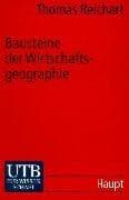 Tapa de Bausteine der Wirtschaftsgeographie. Eine Einführung