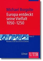 Tapa de Europa entdeckt seine Vielfalt 1050 - 1250