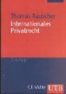 Tapa de Internationales Privatrecht. Mit internationalem und europäischem Verfahrensrecht