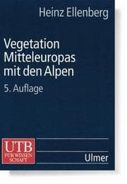 Tapa de Vegetation Mitteleuropas mit den Alpen. In ökologischer, dynamischer und historischer Sicht