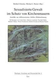 Tapa de Sexualisierte Gewalt im Schutz von Kirchenmauern: anst osse zur differenzierten (Selbst-)Warhnehmung