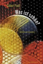 Tapa de Was ist schön? Ästhetik und Erkenntnis