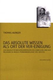 Tapa de Das absolute Wissen als Ort der Ver-Einigung
