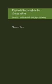 Tapa de Die fatale Beständigkeit des Grauenhaften