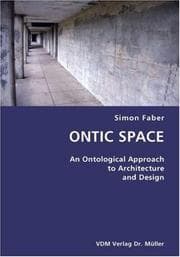 Tapa de ONTIC SPACE- An Ontological Approach to Architecture and Design