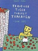Tapa de Trauriger Tiger toastet Tomaten. Ein ABC