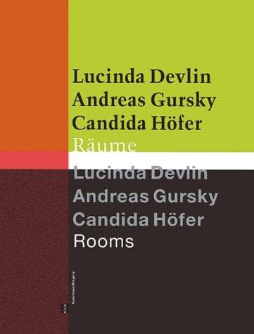 Tapa de Lucinda Devlin, Andreas Gursky, Candida Höfer
