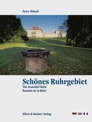 Tapa de SchÃ¶nes Ruhrgebiet. Eine Bildreise. The beautiful / Beautes de la Ruhr