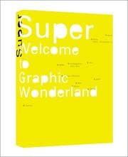 Tapa de Super, welcome to graphic wonderland