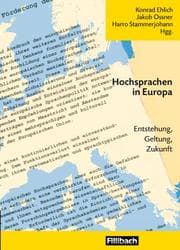 Tapa de Hochsprachen in Europa: Entstehung, Geltung, Zukunft