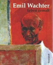 Tapa de Emil Wachter: Leben Gemalt