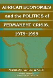 Tapa de African Economies and the Politics of Permanent Crisis, 19791999 (Political Economy of Institutions and Decisions)
