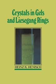 Tapa de Crystals in gels and Liesegang rings