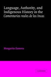 Tapa de Language, Authority, and Indigenous History in the Comentarios reales de los Incas