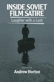 Tapa de Inside Soviet Film Satire (Cambridge Studies in Film)