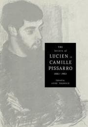 Tapa de The Letters of Lucien to Camille Pissarro, 18831903 (Cambridge Studies in the History of Art)
