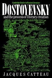 Tapa de Dostoyevsky and the Process of Literary Creation (Cambridge Studies in Russian Literature)