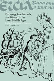 Tapa de Pedagogy, Intellectuals, and Dissent in the Later Middle Ages