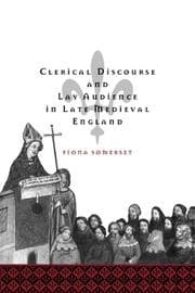 Tapa de Clerical Discourse and Lay Audience in Late Medieval England