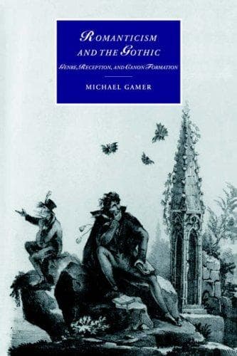 Tapa de Romanticism and the Gothic