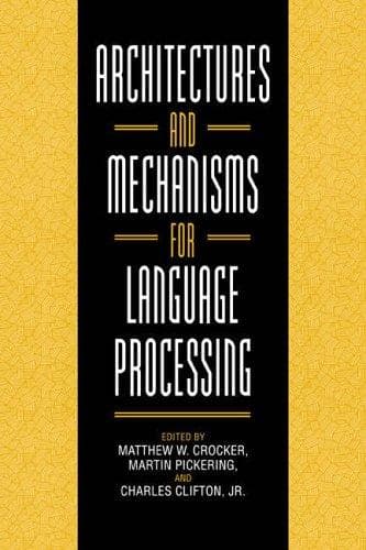 Tapa de Architectures and Mechanisms for Language Processing