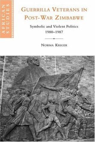 Tapa de Guerrilla Veterans in Post-war Zimbabwe