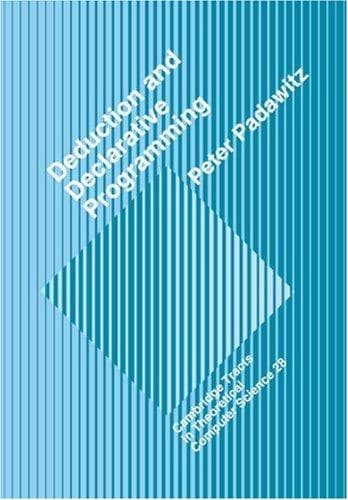 Tapa de Deductive and Declarative Programming (Cambridge Tracts in Theoretical Computer Science)