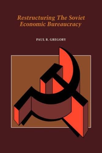 Tapa de Restructuring the Soviet Economic Bureaucracy (Soviet Interview Project)