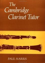 Tapa de The Cambridge Clarinet Tutor