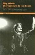 Tapa de El Crepusculo De Los Dioses/sunset Boulevard (Paidos Peliculas)